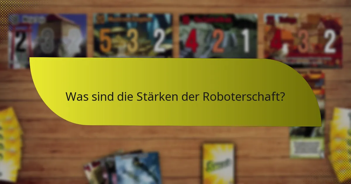 Welche Strategien können mit der Roboterschaft verfolgt werden?