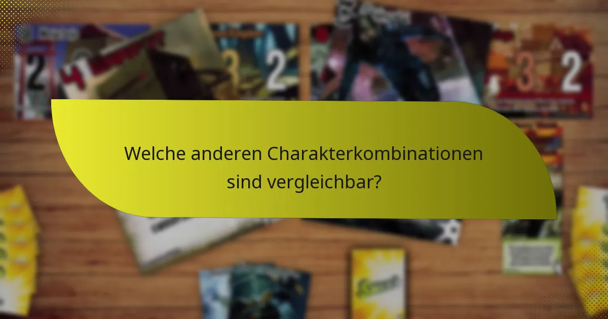 Welche taktischen Strategien können mit dieser Kombination eingesetzt werden?