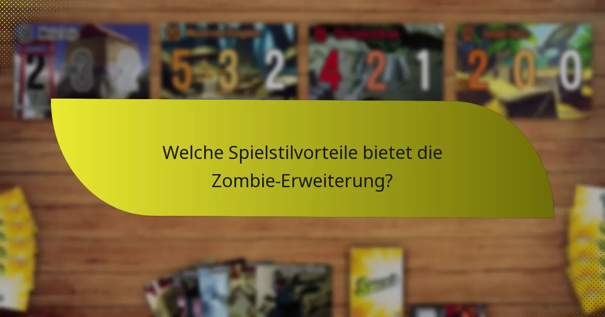 Wie können die Spieler die Zombie-Erweiterung effektiv nutzen?